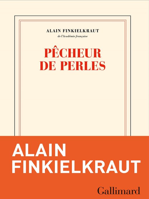 Title details for Pêcheur de perles by Alain Finkielkraut - Available